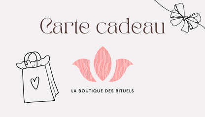 Carte Cadeau - La boutique des rituels