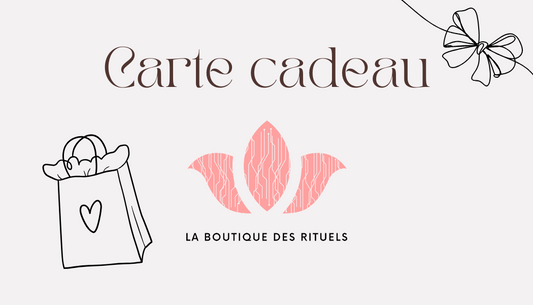 Carte Cadeau - La boutique des rituels