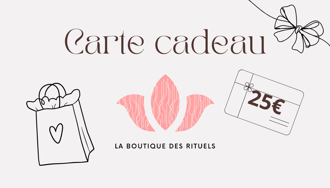 Carte Cadeau - La boutique des rituels